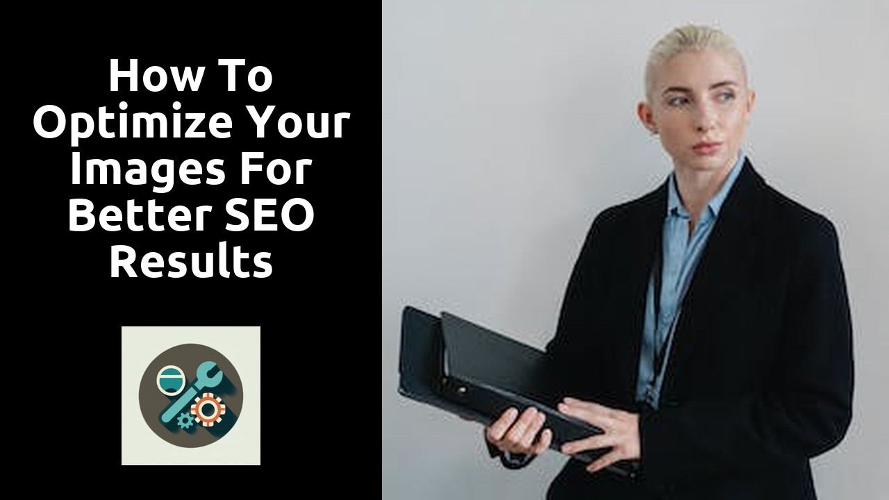 How To Optimize Your Images For Better SEO Results